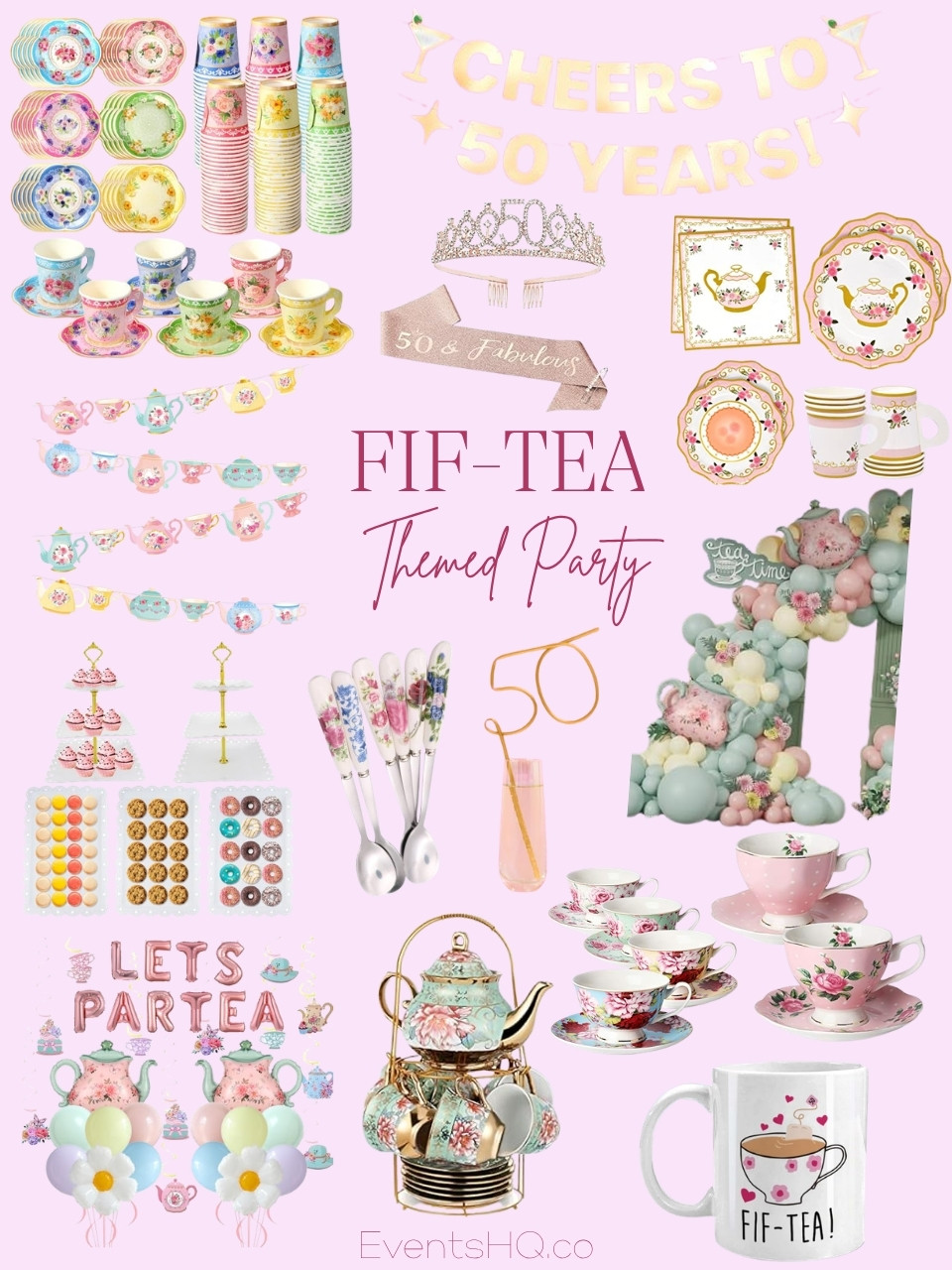 FIF-TEA adult birthday theme