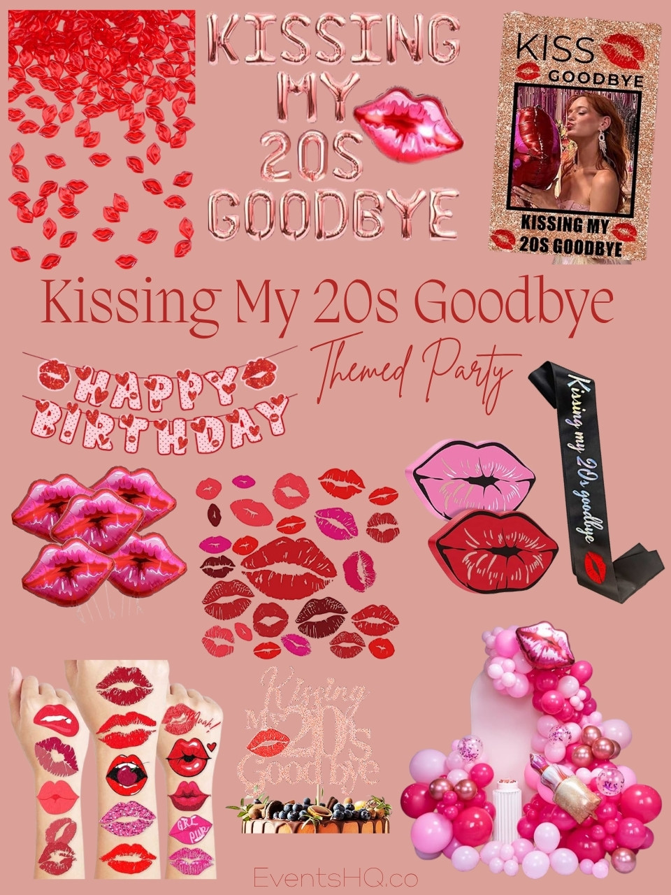 Kissing My 20s Goodbye adult birthday theme