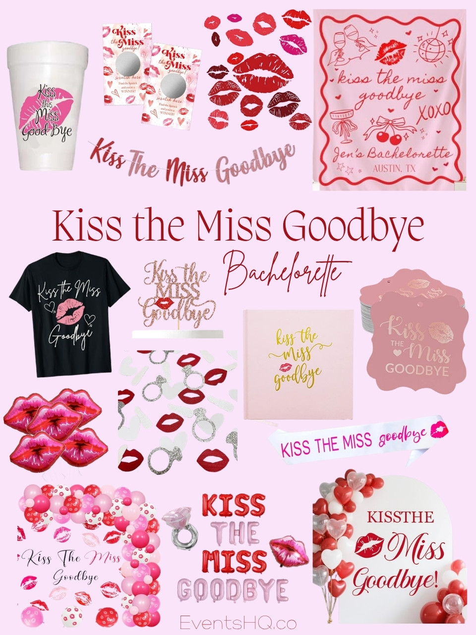 Kiss The Miss Goodbye bachelorette theme