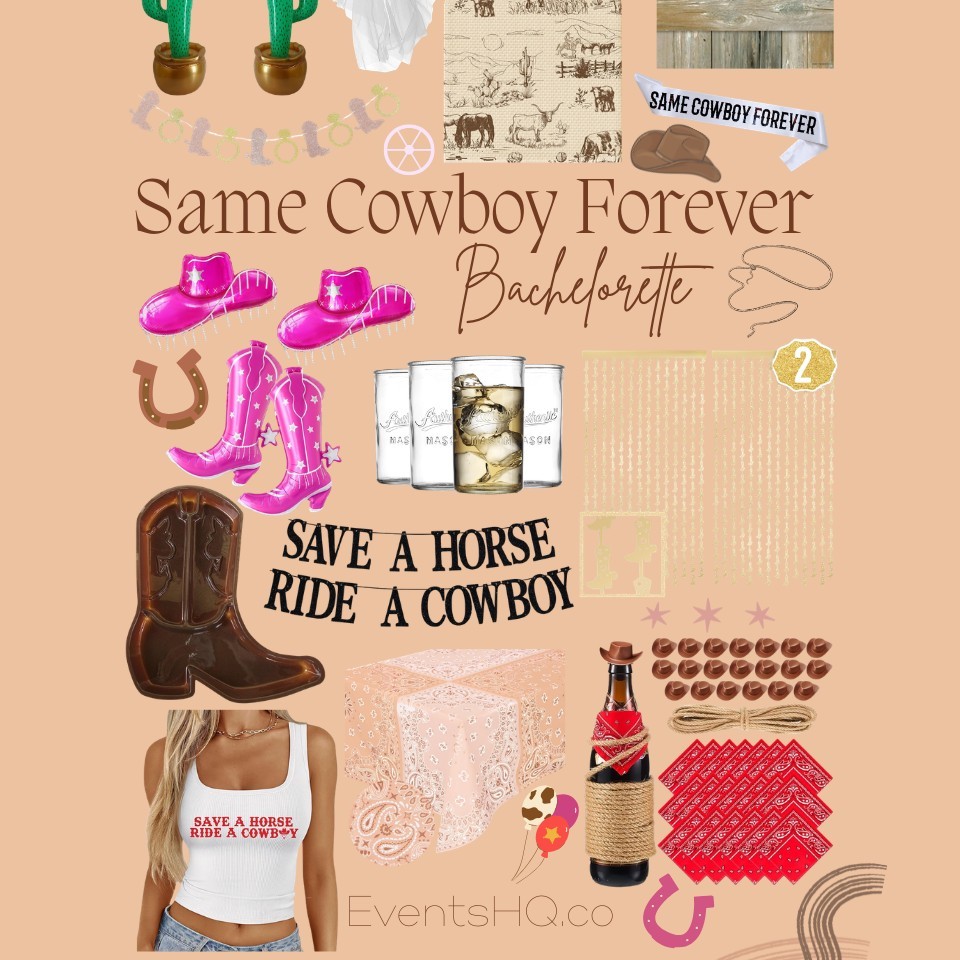 Same Cowboy Forever bachelorette theme