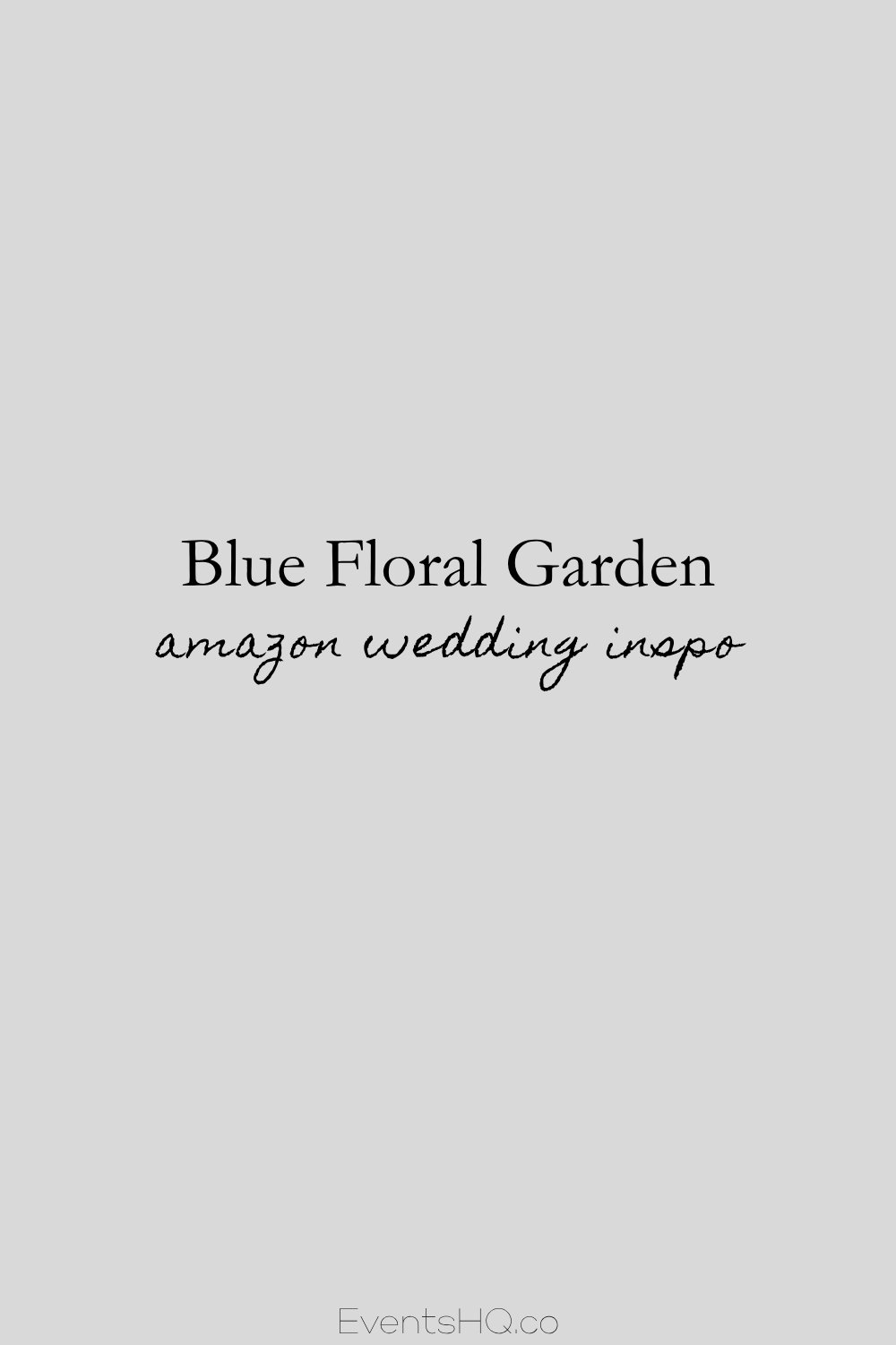 Blue Floral Garden wedding theme