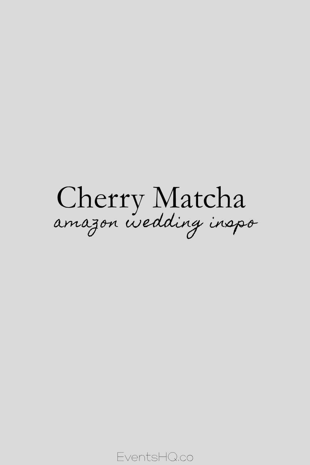Cherry Matcha wedding theme